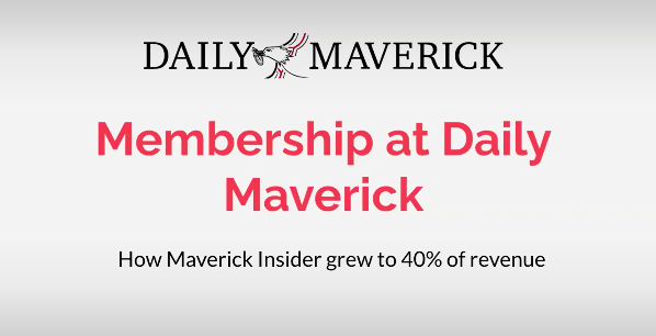 How South Africa’s Daily Maverick keeps fine-tuning its membership programme